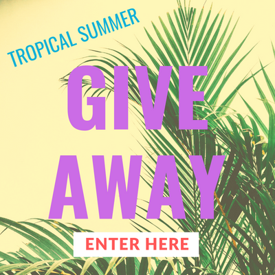 Tropical Summer Giveaway